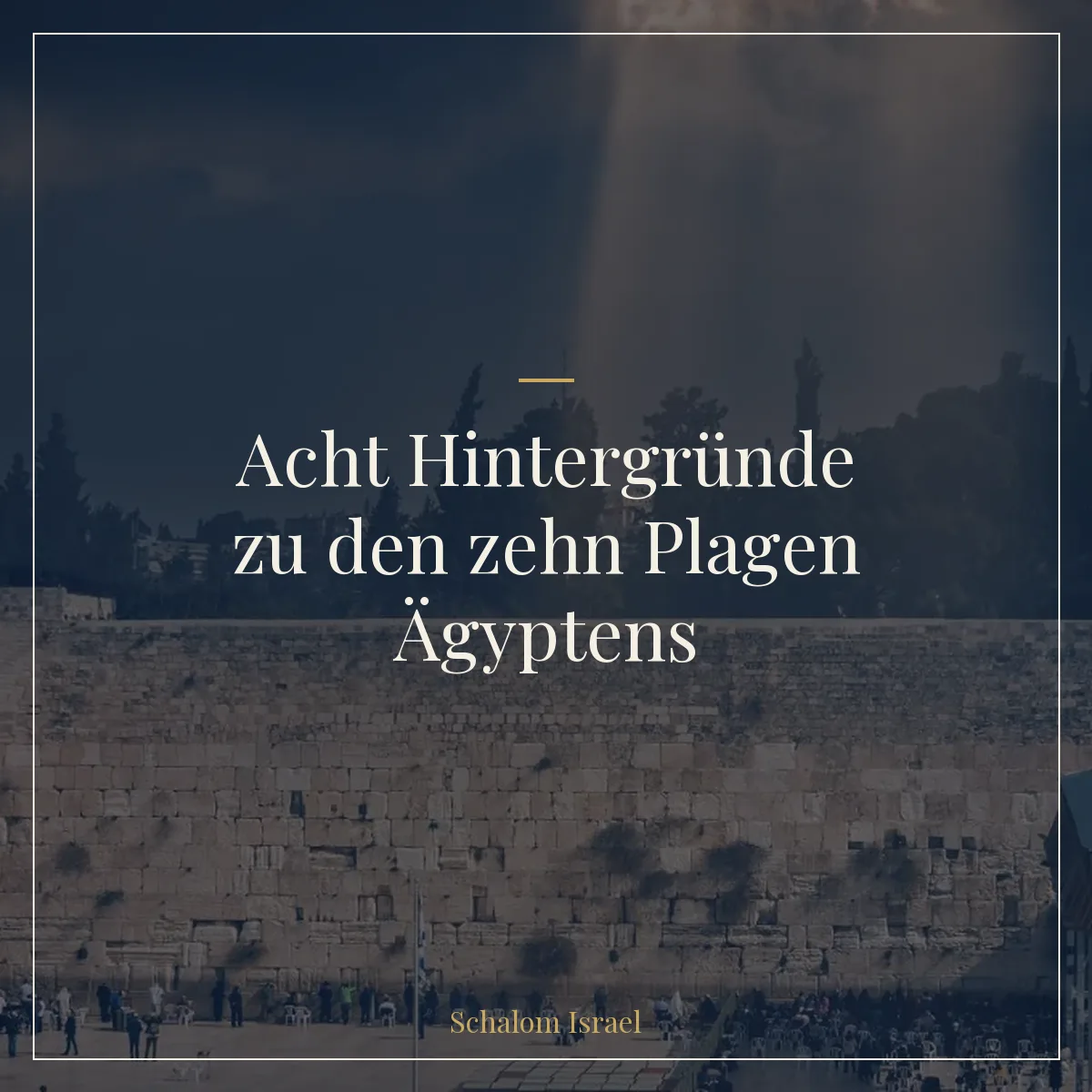 Acht Hintergründe zu den zehn Plagen Ägyptens