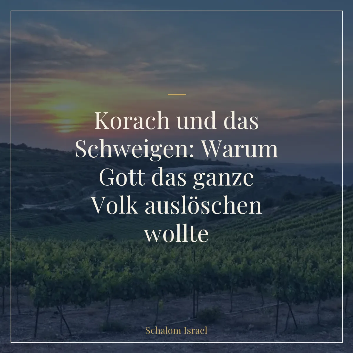Korach und das Schweigen: Warum Gott das ganze Volk auslöschen wollte