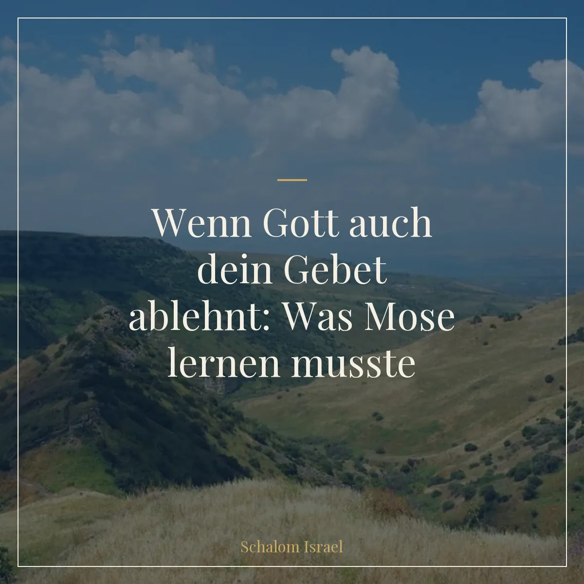 Wenn Gott auch dein Gebet ablehnt