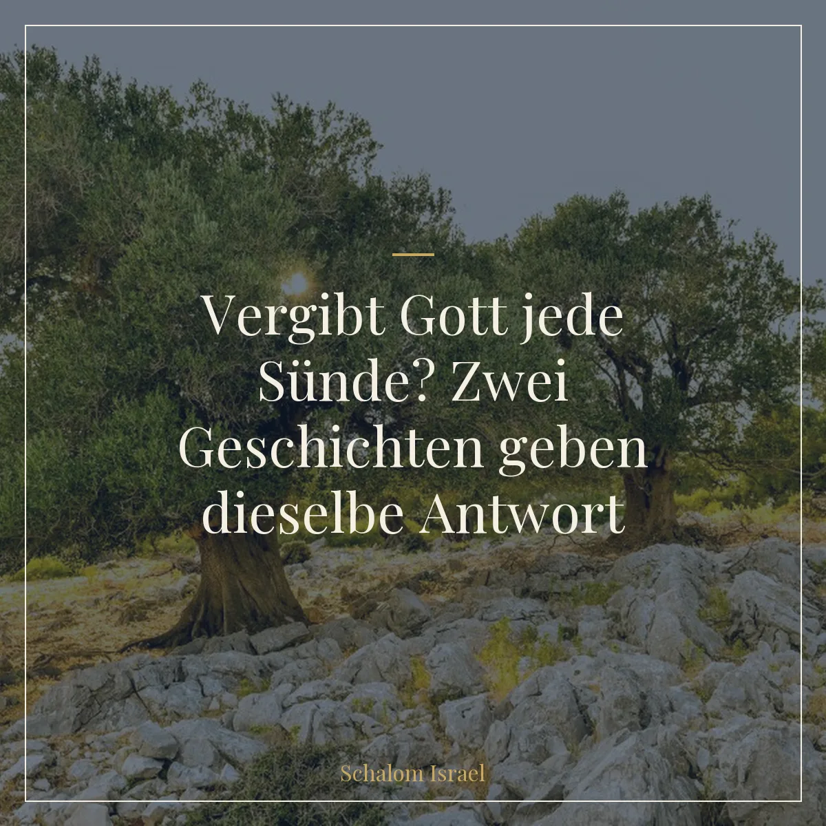 Vergibt Gott jede Sünde? Zwei Geschichten geben dieselbe Antwort